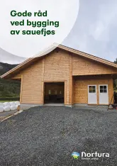 Nytt temahefte "Gode råd ved bygging av sauefjøs"
